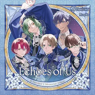 B-PROJECT Memorial Album「Echoes of Us」