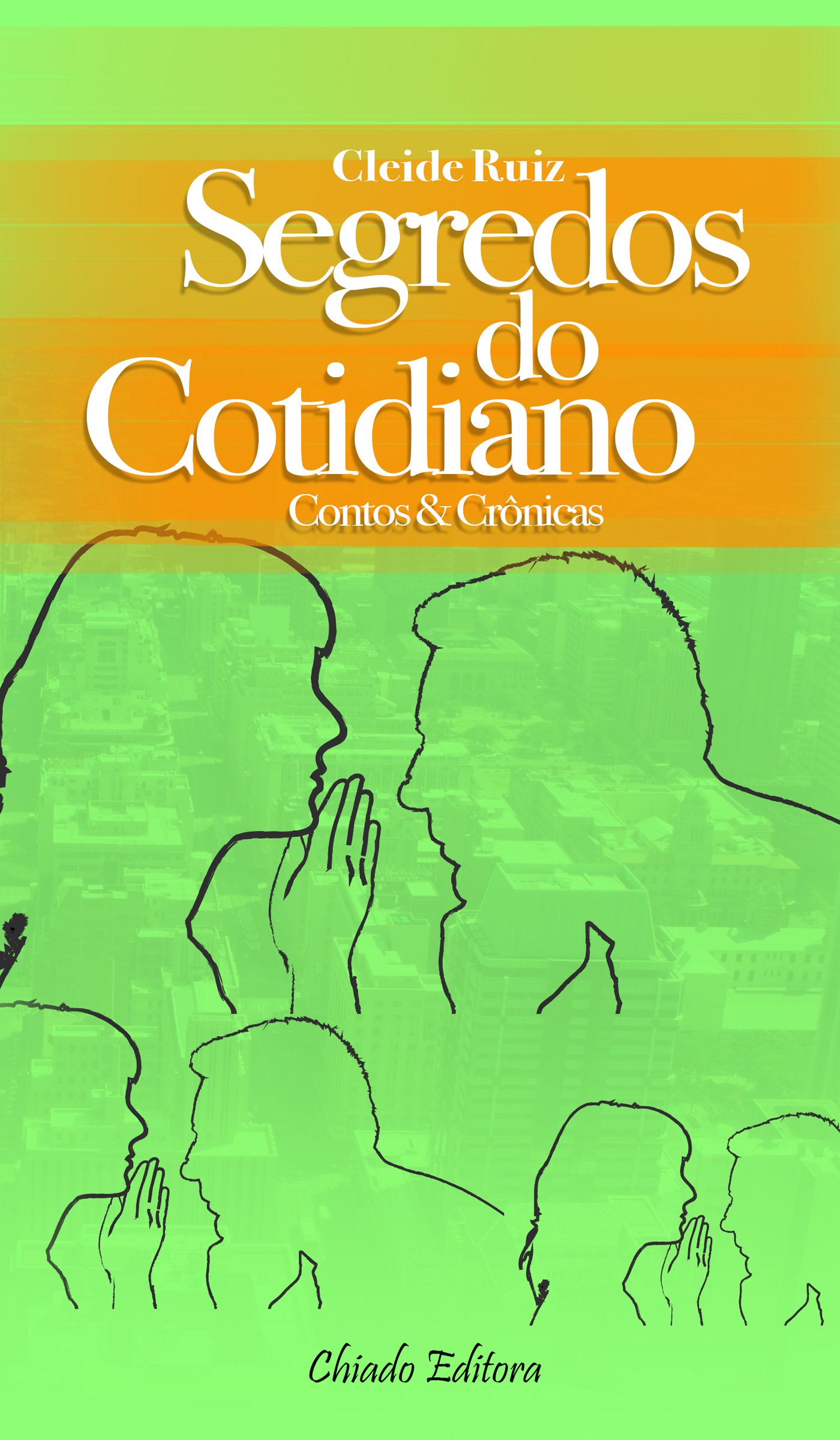 Segredos do Cotidiano (Portuguese Edition)