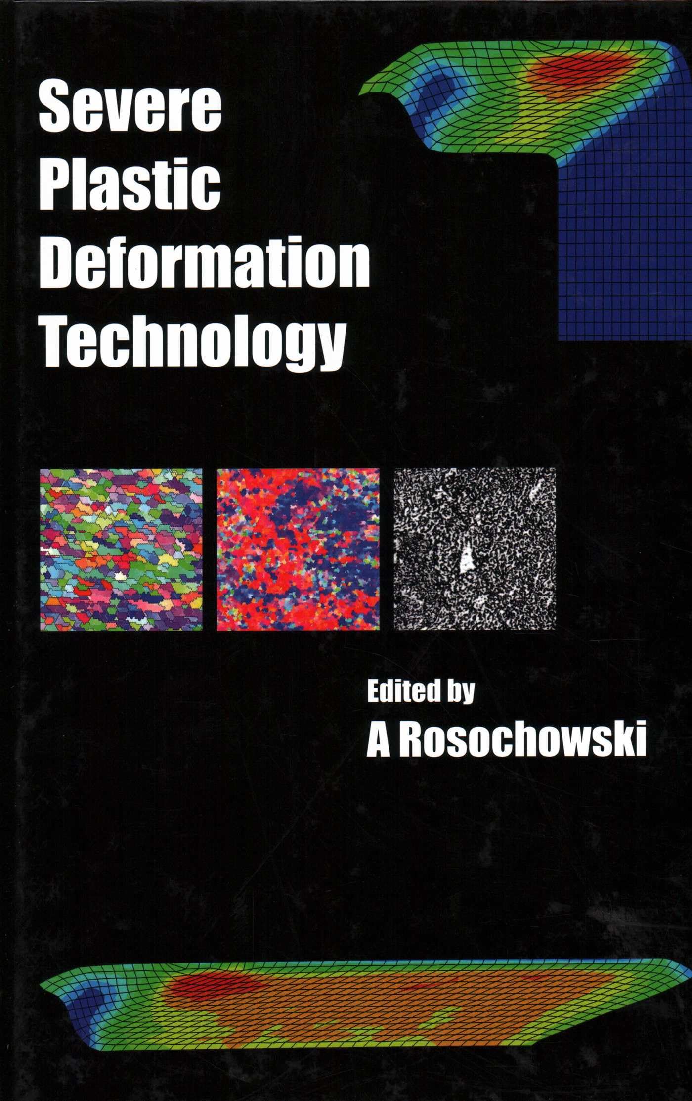 Buy Severe Plastic Deformation Technology Rosochowski, A. — BookShops.in