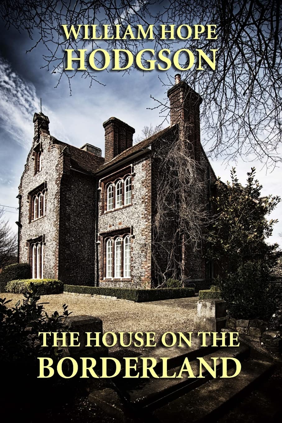 The House on the Borderland and Other… The House on the Borderland: William Hope Hodgson: Amazon