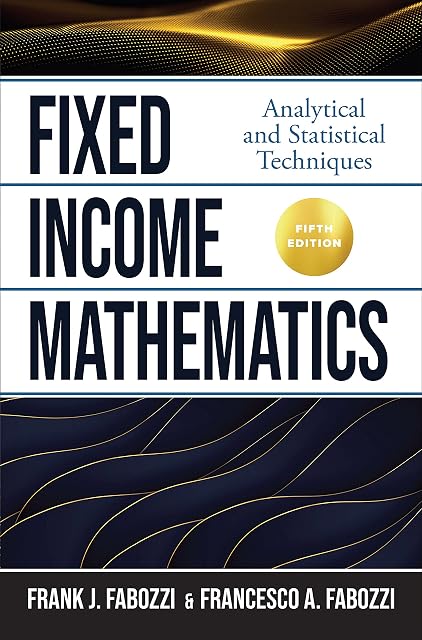 Portada de Fixed Income Mathematics, Fifth Edition: Analytical and Statistical Techniques