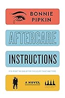 Algopix Similar Product 12 - Aftercare Instructions: A Novel