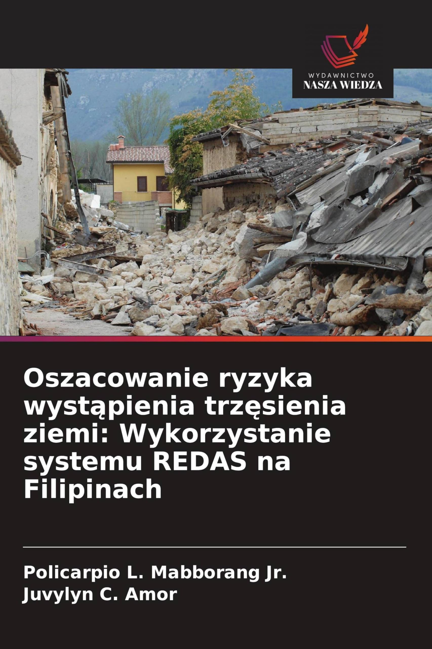 Oszacowanie ryzyka wystąpienia trzęsienia ziemi: Wykorzystanie systemu REDAS na Filipinach