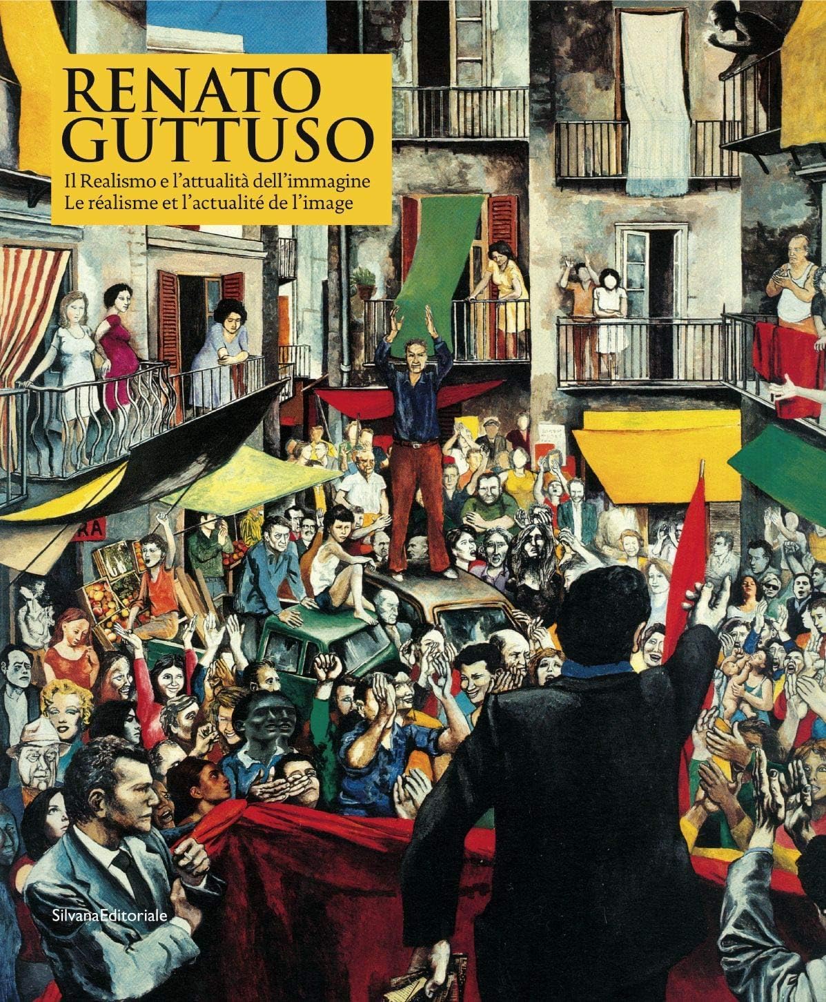 RENATO GUTTUSO (BILINGUE ITALIEN / FRANCAIS): Le réalisme et l'actualité de l'image