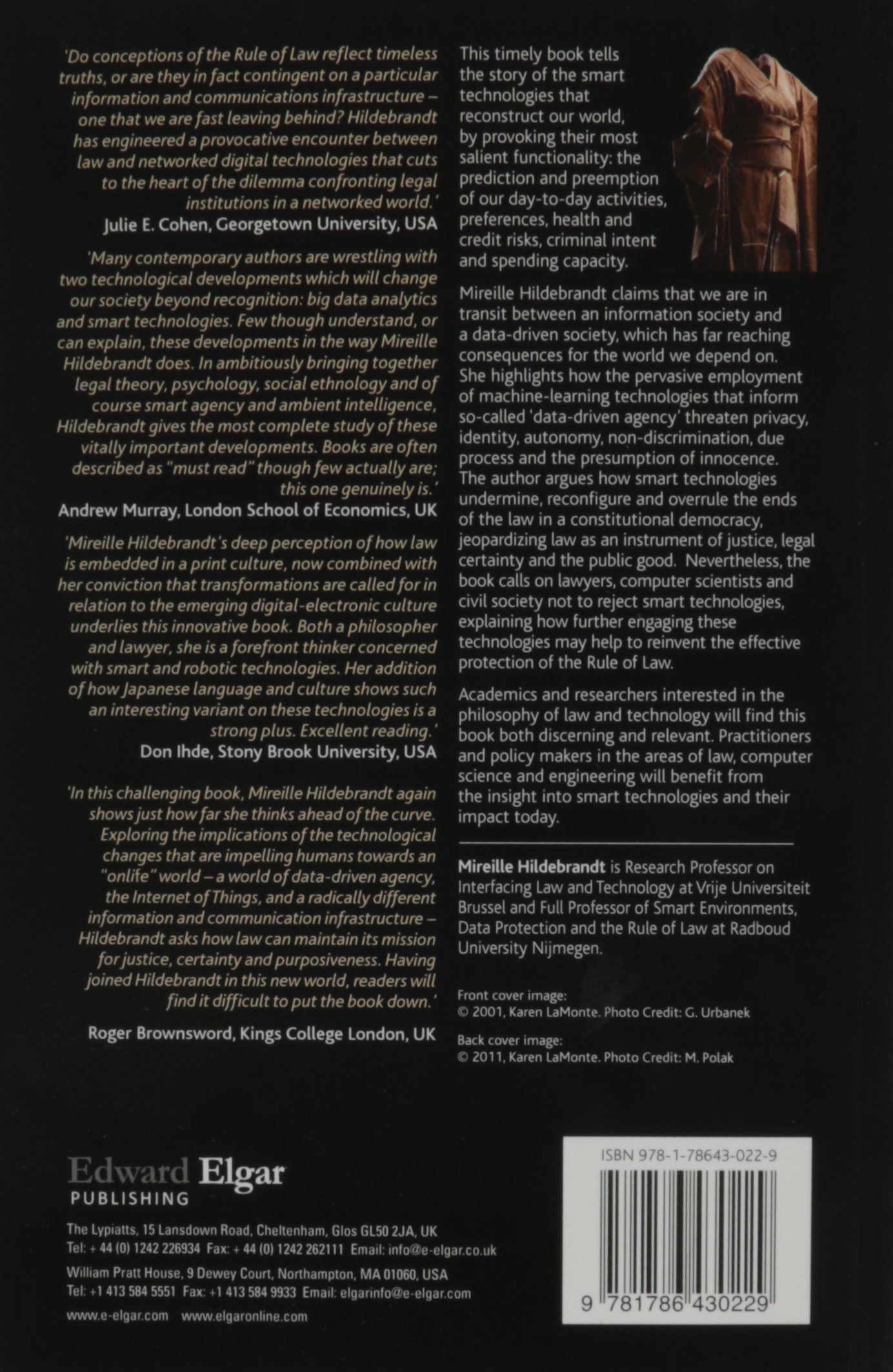 Smart Technologies and the End(s) of Law: Novel Entanglements of Law and Technology