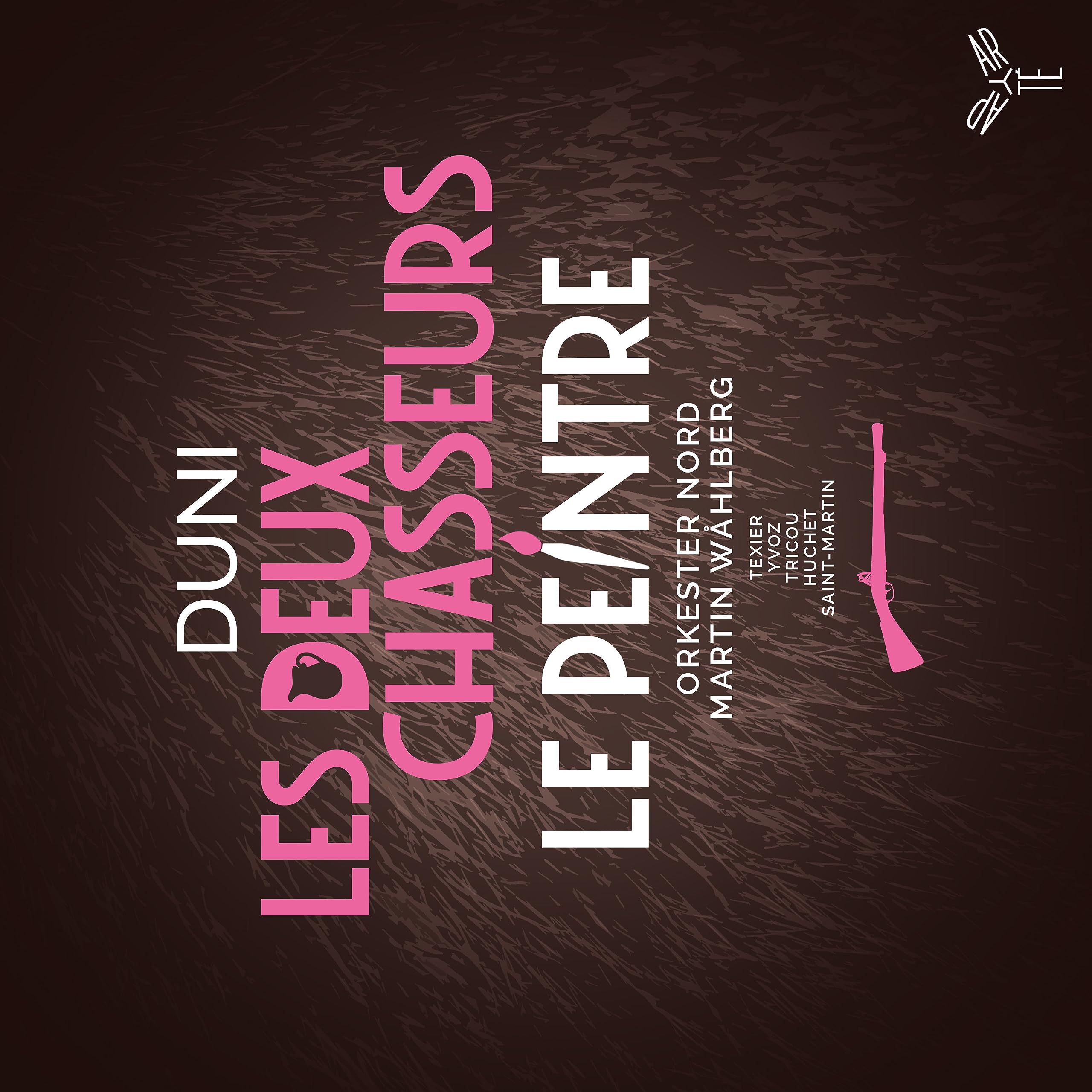Duni: Les Deux Chasseurs/Le Peintre