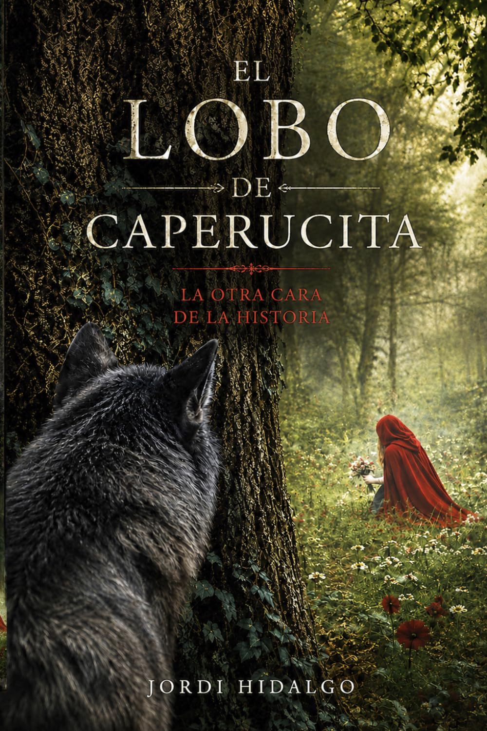 El Lobo de Caperucita: La otra cara de la historia