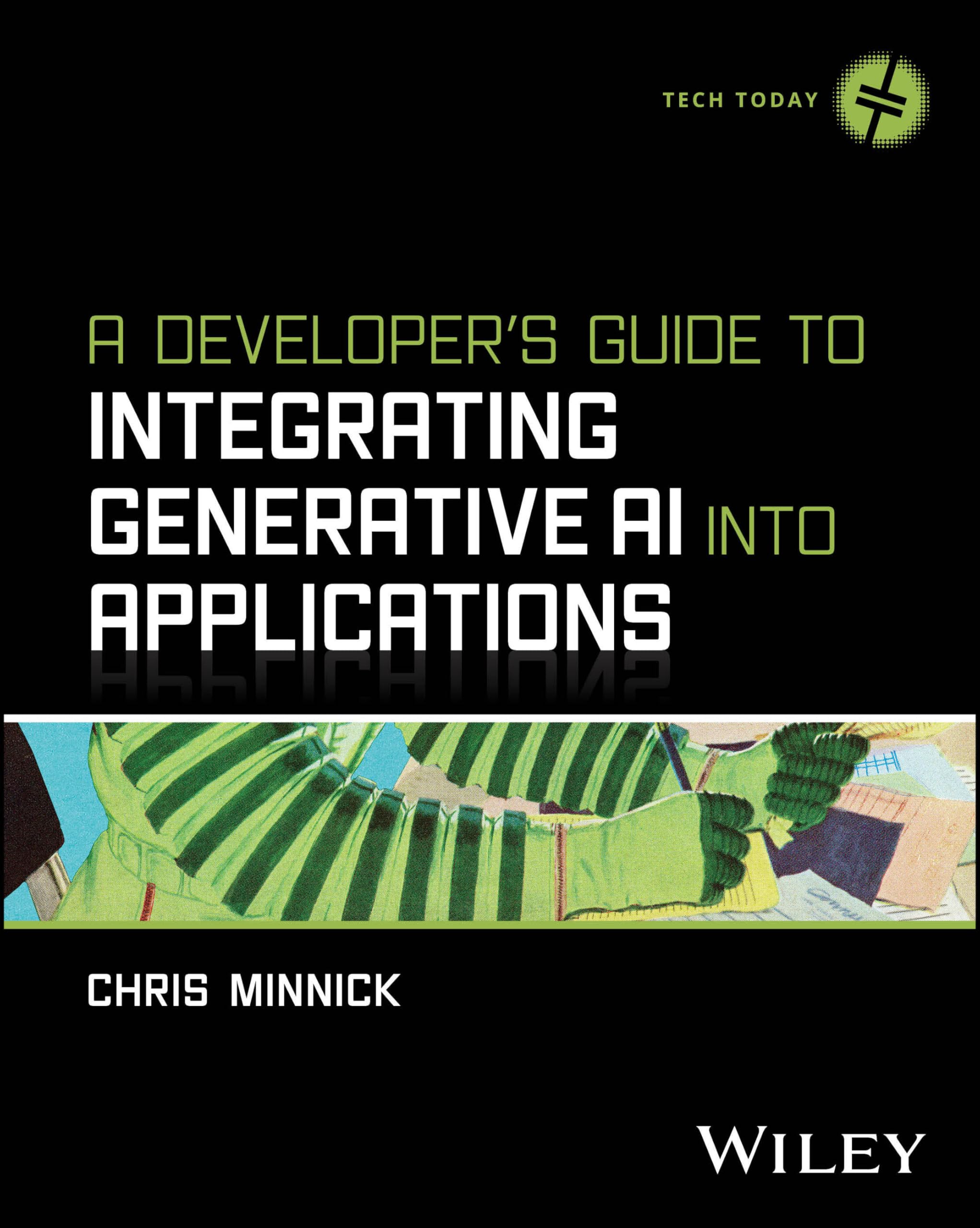 A Developer's Guide to Integrating Generative AI into Applications (Tech Today)