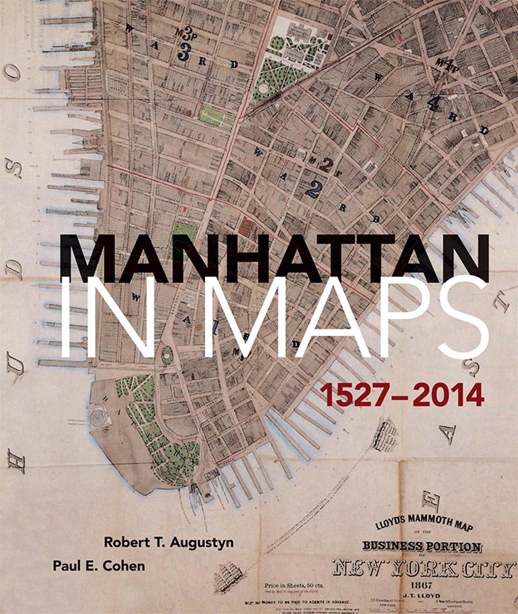 Manhattan in Maps 1527-2014 (New York City)