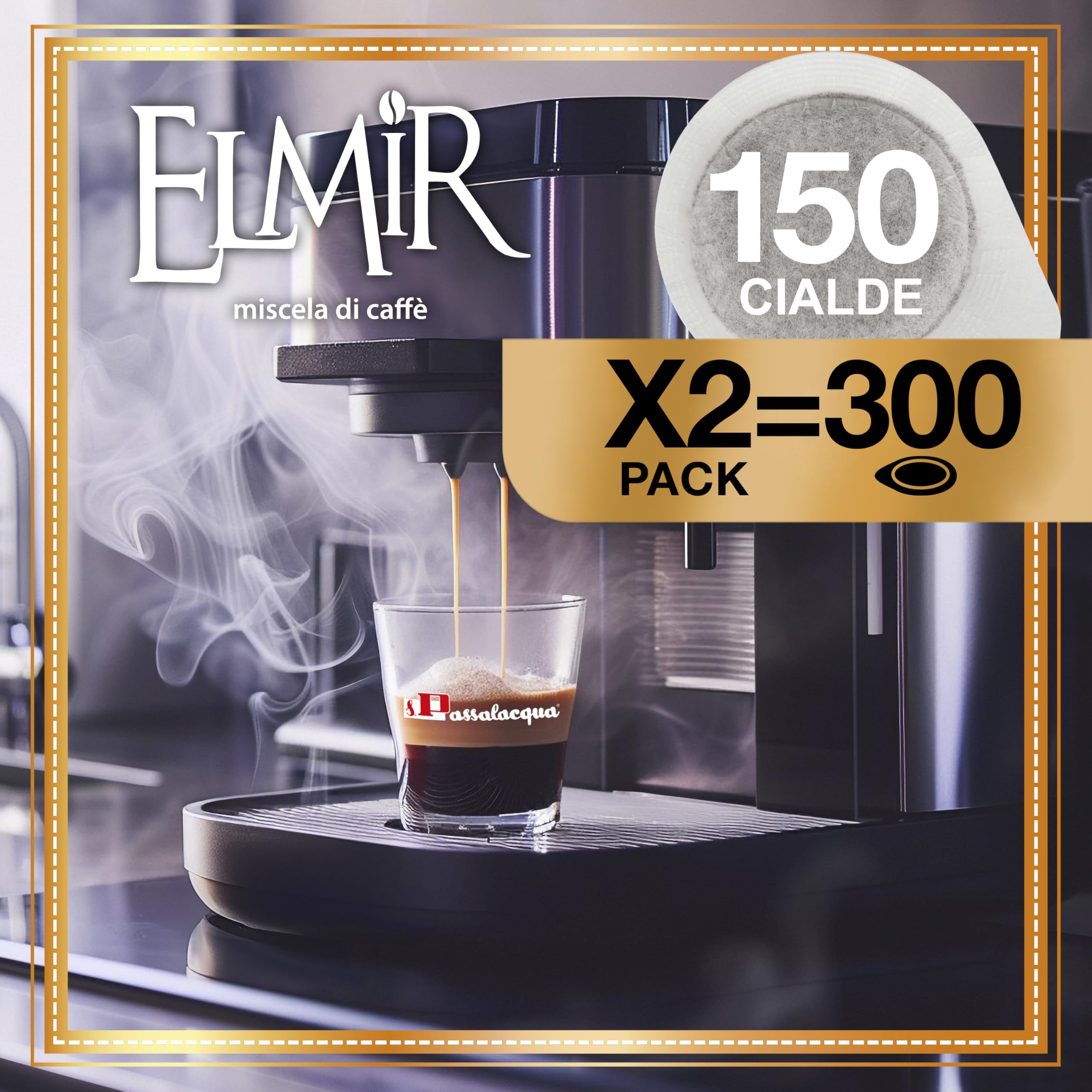 Passalacqua Caffè Premium – Elmir 300 Cialde ESE 44mm (due confezioni da 150) – Tostatura Autentica Napoletana Miscela 30% Arabica – Intenso e Cremoso con Note di Cioccolato – Made in Italy