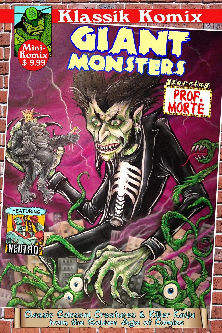 Klassik Komix: Giant Monsters starring Prof. Morte