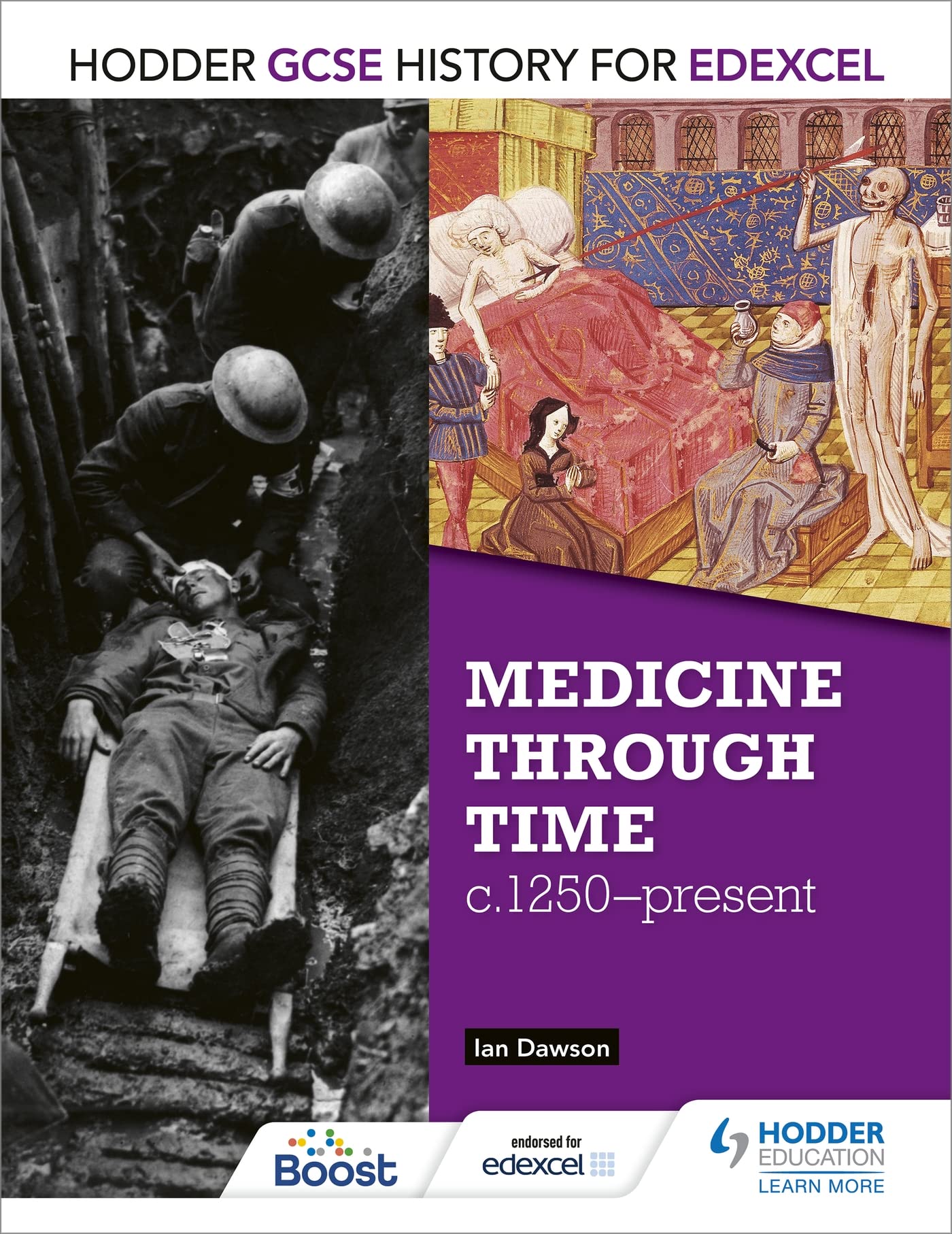 Hodder GCSE History for Edexcel: Medicine Through Time, c1250-Present by Ian...