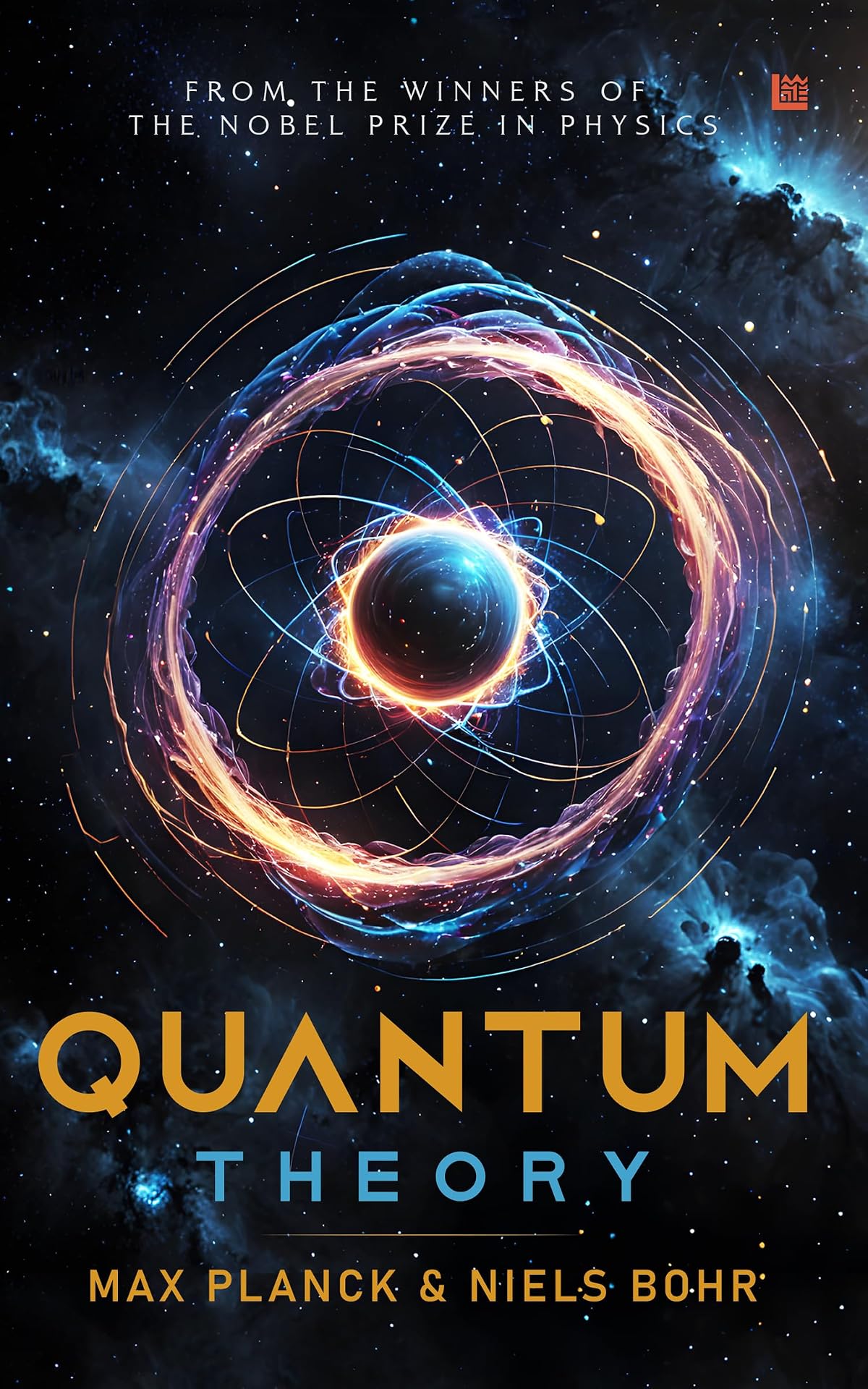 Quantum Theory by Max Planck & Neil Bohr [Premium Paperback] Quantum Physics |