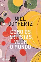Como os artistas veem o mundo