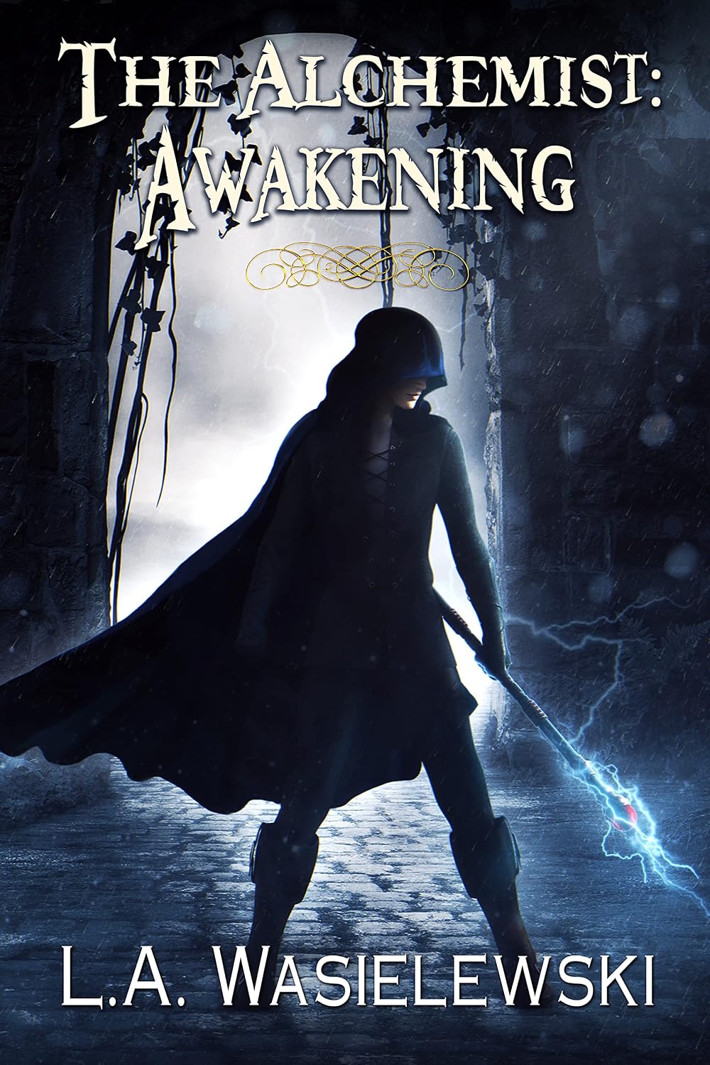 The Alchemist: Awakening (The Alchemist Trilogy Book 3)
