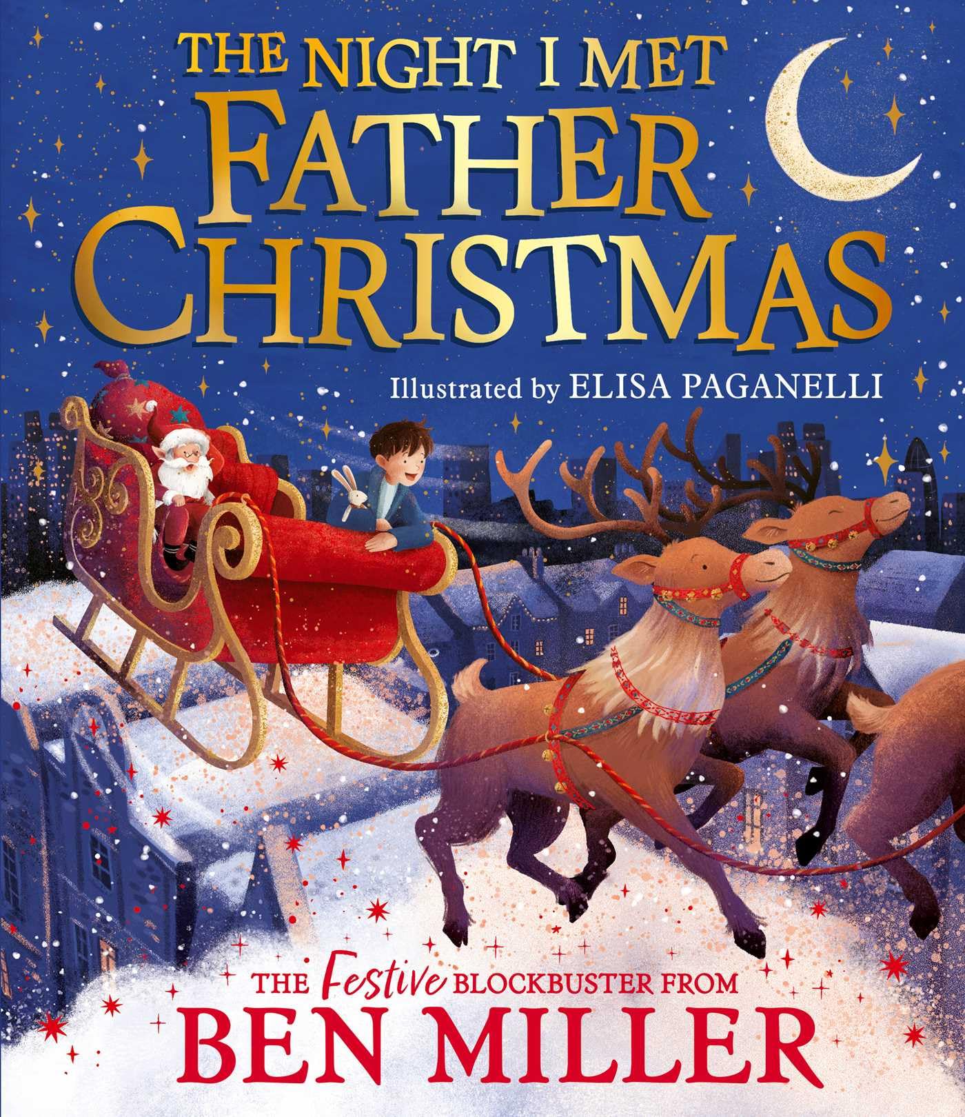 The Night I Met Father Christmas by Ben Miller (Paperback Book)