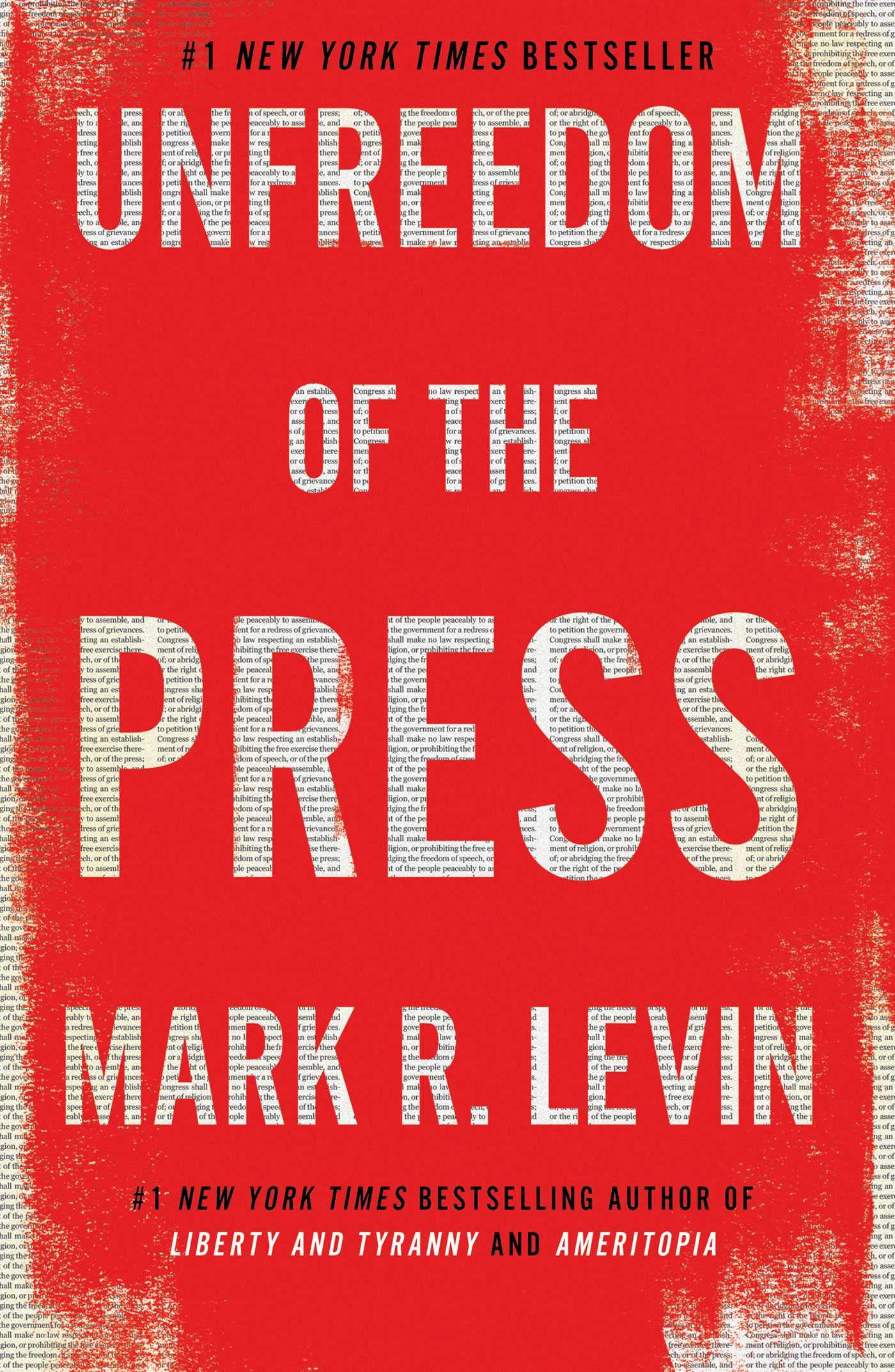 Unfreedom of the Press Hardcover – May 21, 2019
