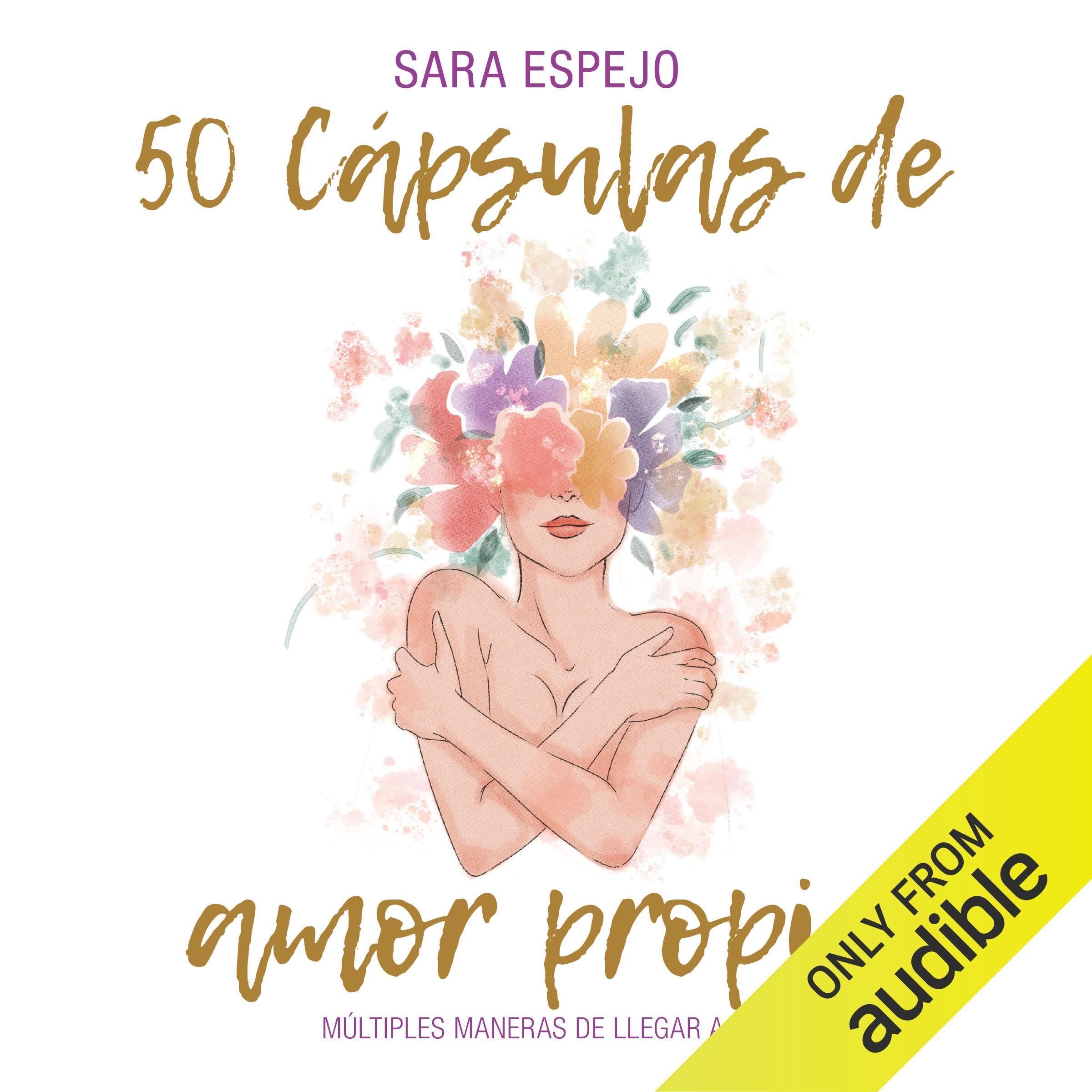 50 Cápsulas de Amor Propio [50 Capsules of Self-Love]