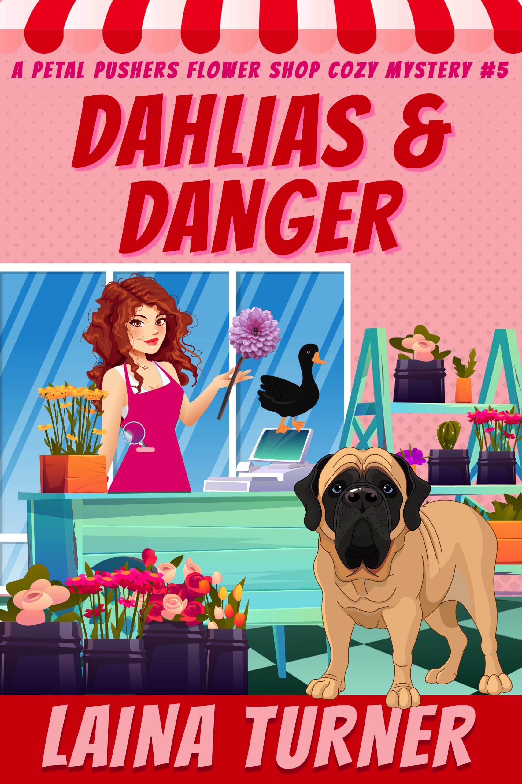 Dahlias and Danger: A Petal Pushers Flower Shop Cozy Mystery Book 5