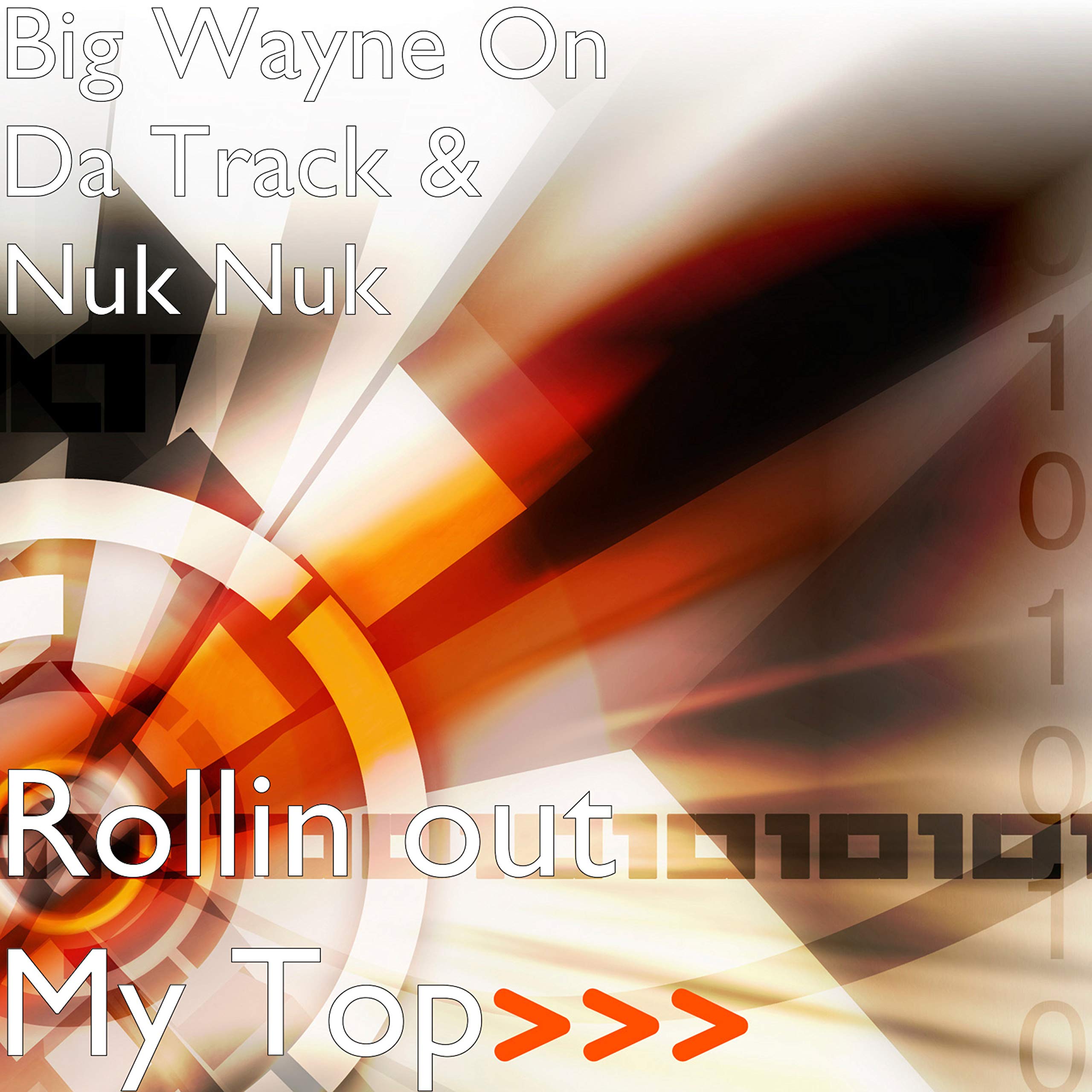 Big Wayne On Da Track