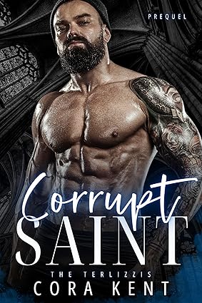 Corrupt Saint: A Terlizzi Family Prequel (The Terlizzis)