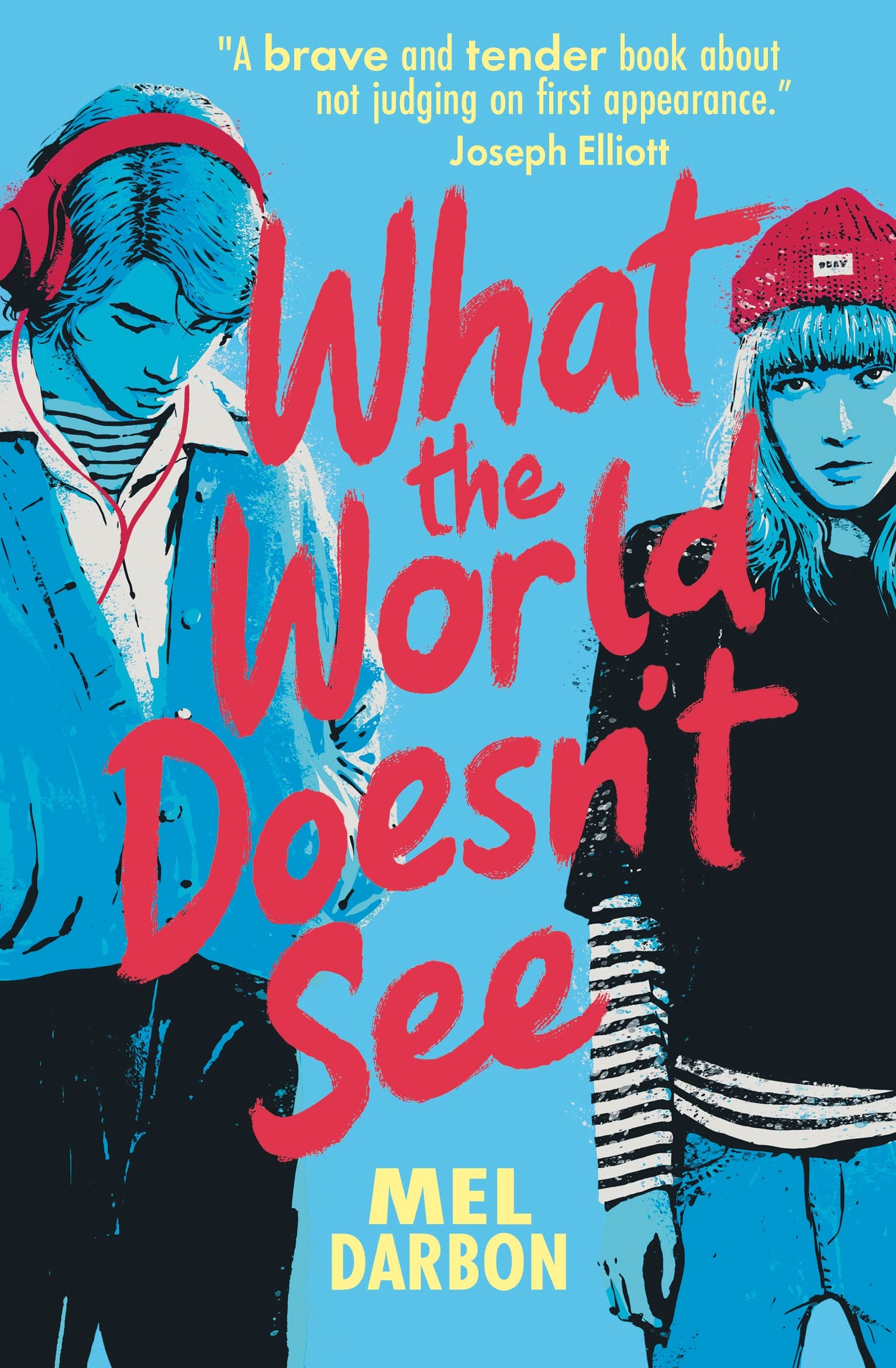 What the World Doesnt See by Mel Darbon PAPERBACK 9781474937849