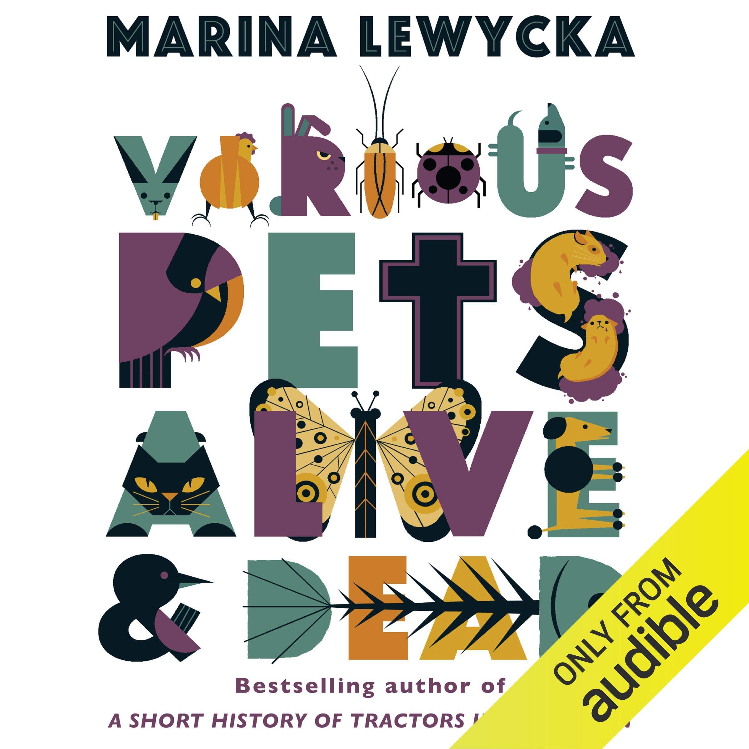 Various Pets Alive and Dead