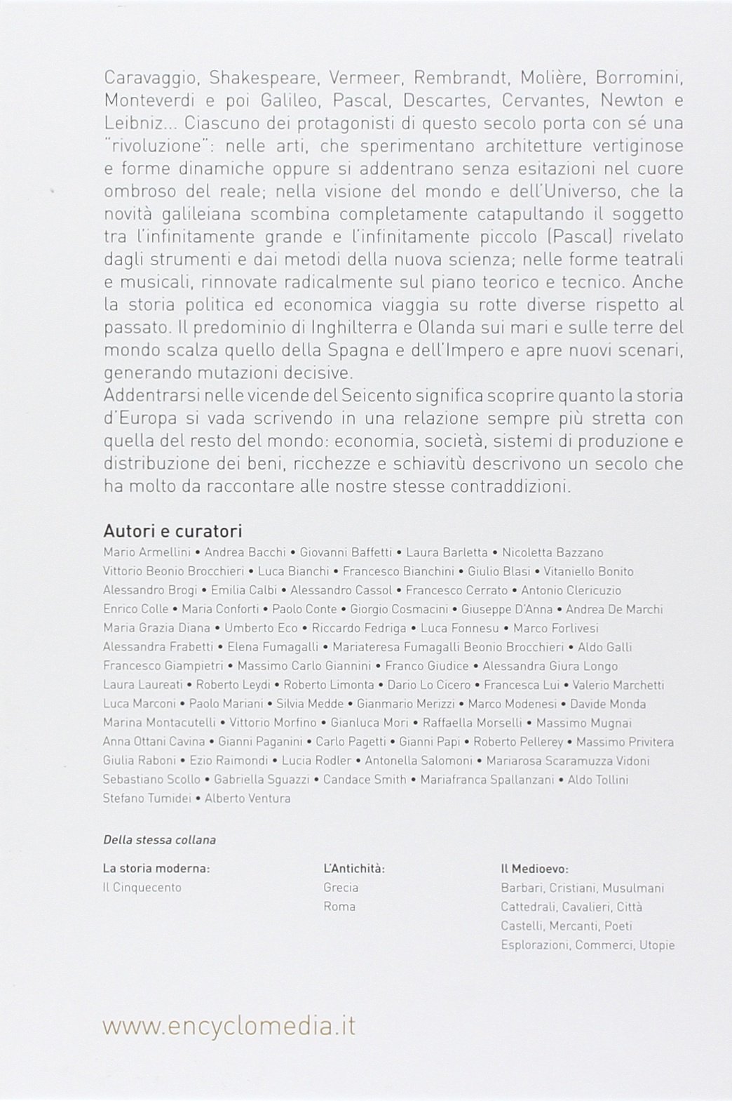 Il Seicento. L'età del Barocco, delle scienze, del metodo vol. 1-2: Storia. Filosofia. Scienze e tecniche-Letteratura e teatro. Arti visive. Musica