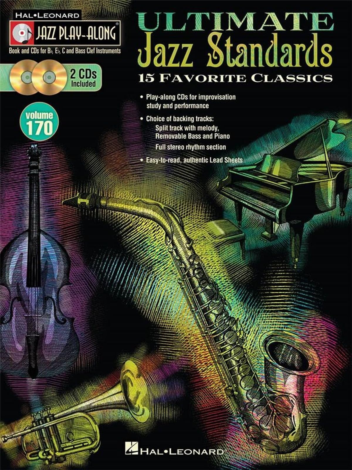 Ultimate Jazz Standards Volume 170 | Songbook with 15 Favourite Jazz Play Along Classics | Intermediate Sheet Music Book with Lead Sheets Melody Cues ... Volume 170 (Hal Leonard Jazz Play-Along)