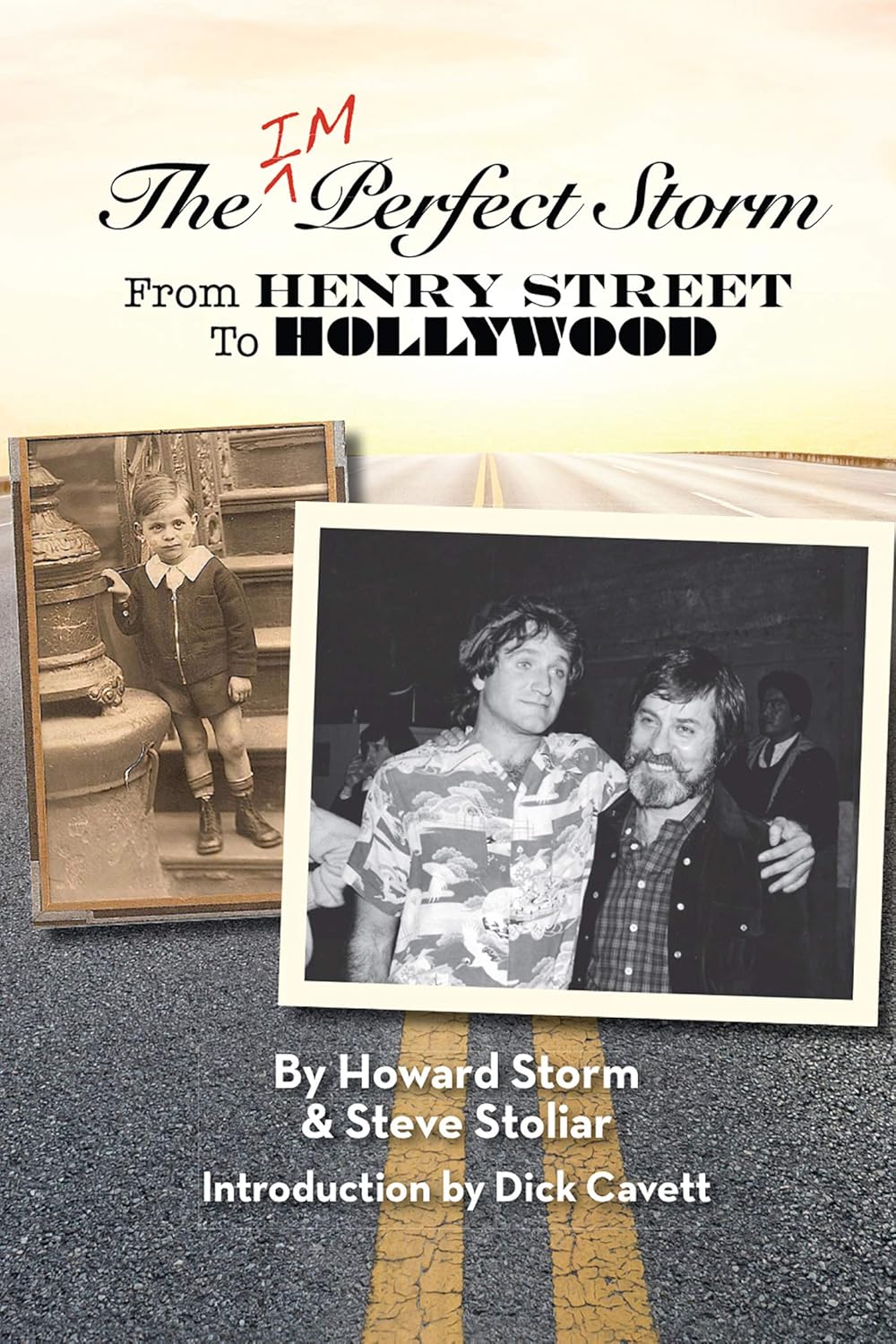 The Imperfect Storm: From Henry Street to Hollywood      Kindle Edition