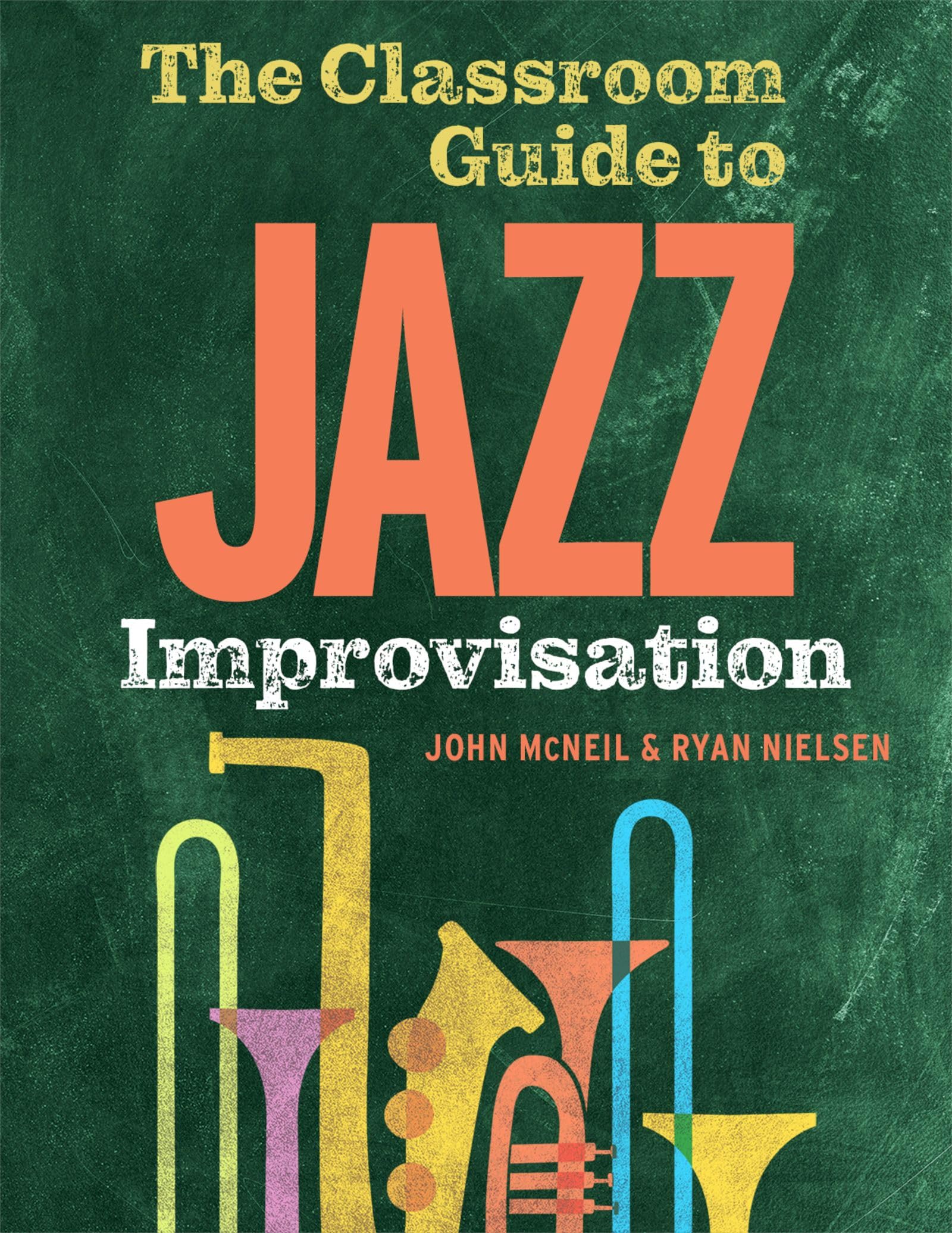 The Classroom Guide to Jazz Improvisation by John McNeil PAPERBACK 9780197614655