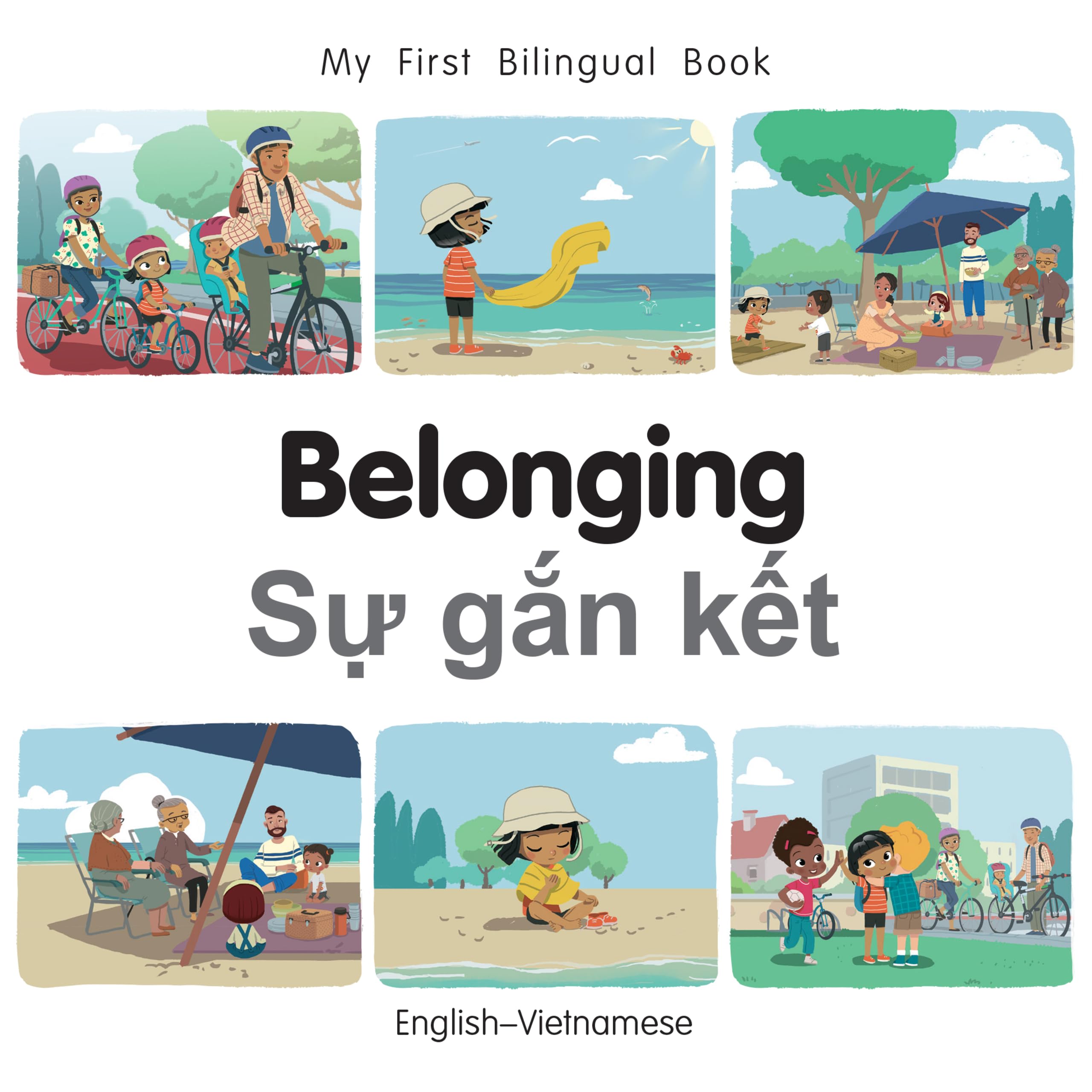 Belonging (English Vietnamese) (My First Bilingual Book)