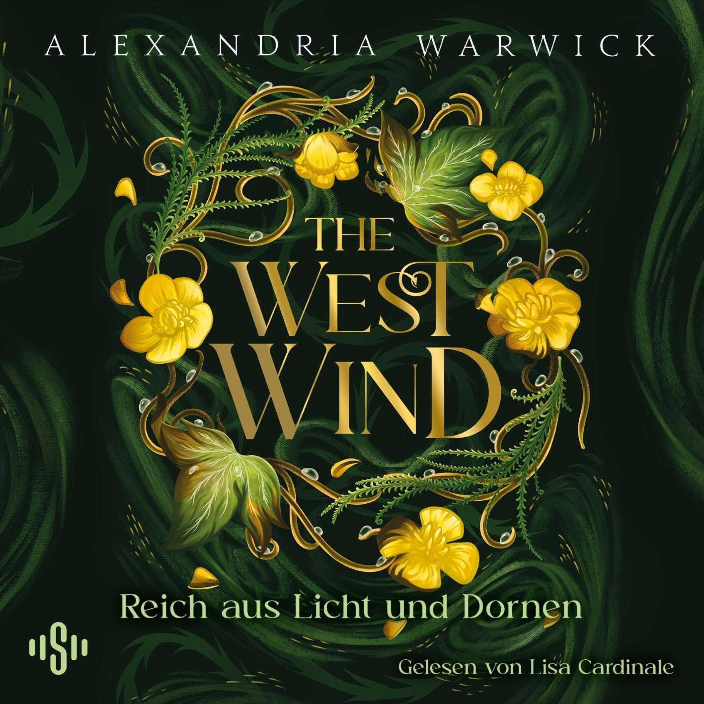 The West Wind – Reich aus Licht und Dornen