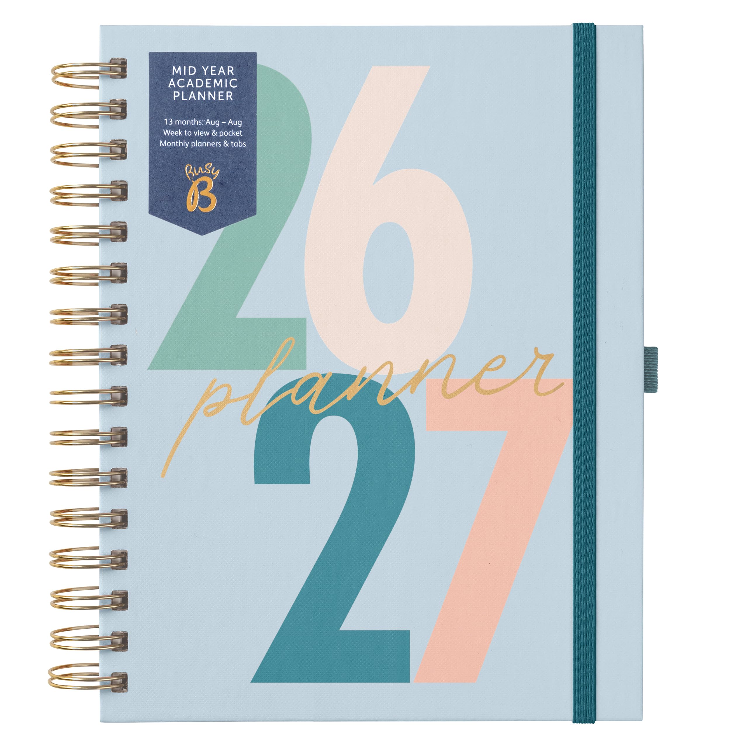 Busy B A5 Diary - Mid-Year Academic Planner - Aug '26 - Aug '27 - Blue Journal - Week to View Academic Planner with Monthly Planners, Storage Pocket, Stickers, Space for Notes, Timetables & Goals
