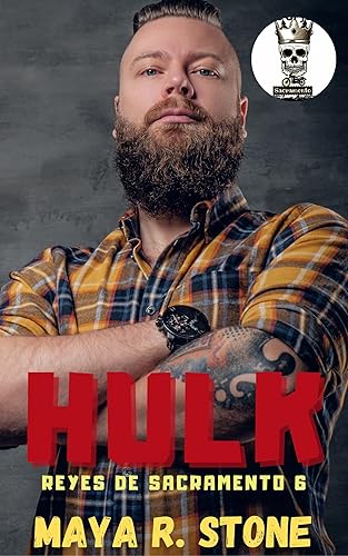 Hulk: Reyes de Sacramento 6 (Reyes de Sacramento MC Club)