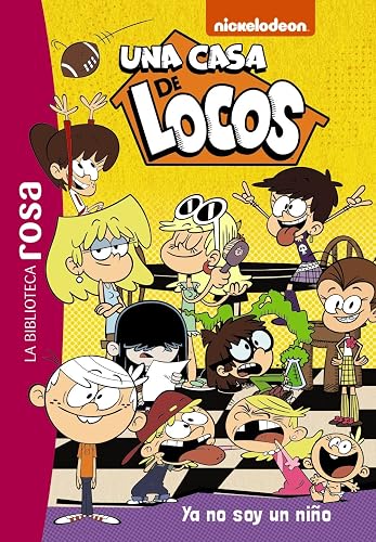 La Biblioteca rosa. Una casa de locos, 3. Ya no soy un niño (Hachette INFANTIL - FICCIÓN - Humor)