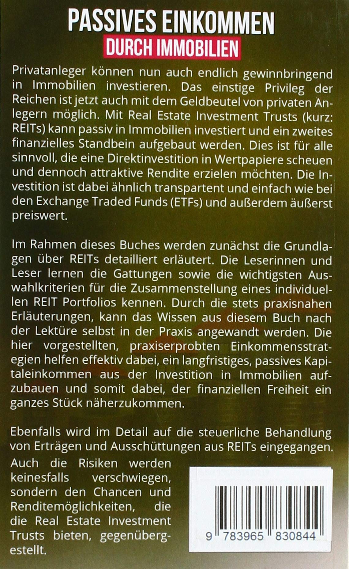 Passives Einkommen durch Immobilien: Wie Sie durch das Investieren in REITs vom Immobilienboom profitieren können und einen nachhaltigen ... ... Immobilien und Aktien für Einsteiger)