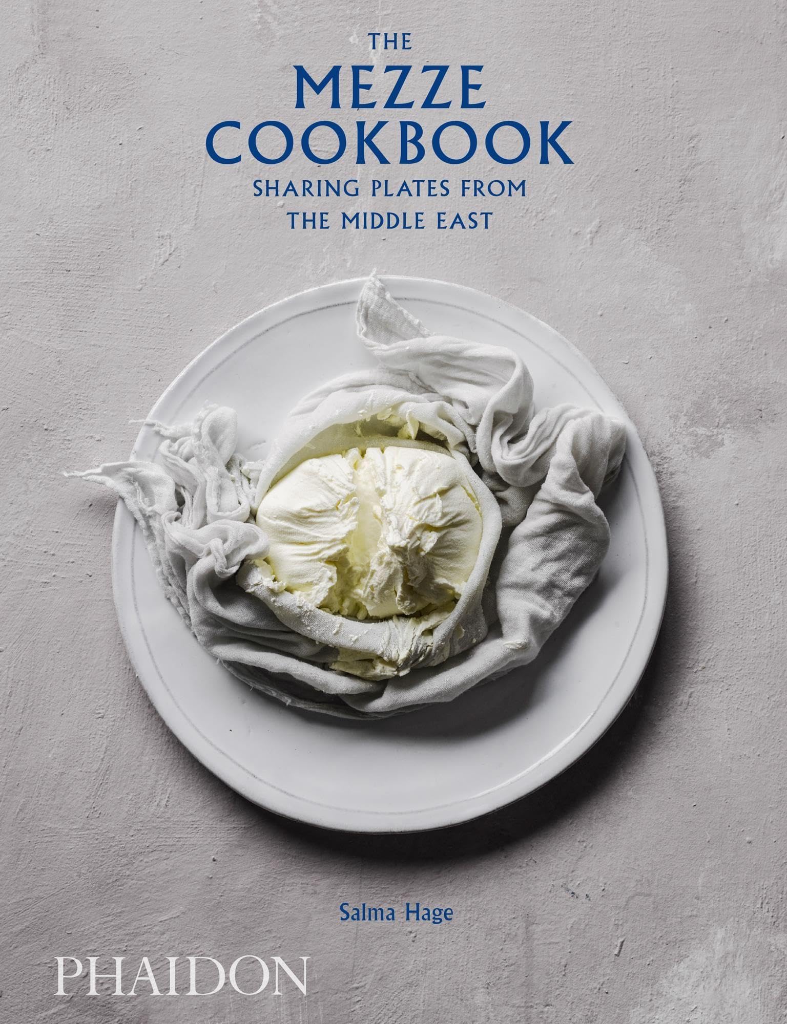 The Mezze Cookbook: Sharing Plates from the Middle East Hardcover – 28 Sept. 2018