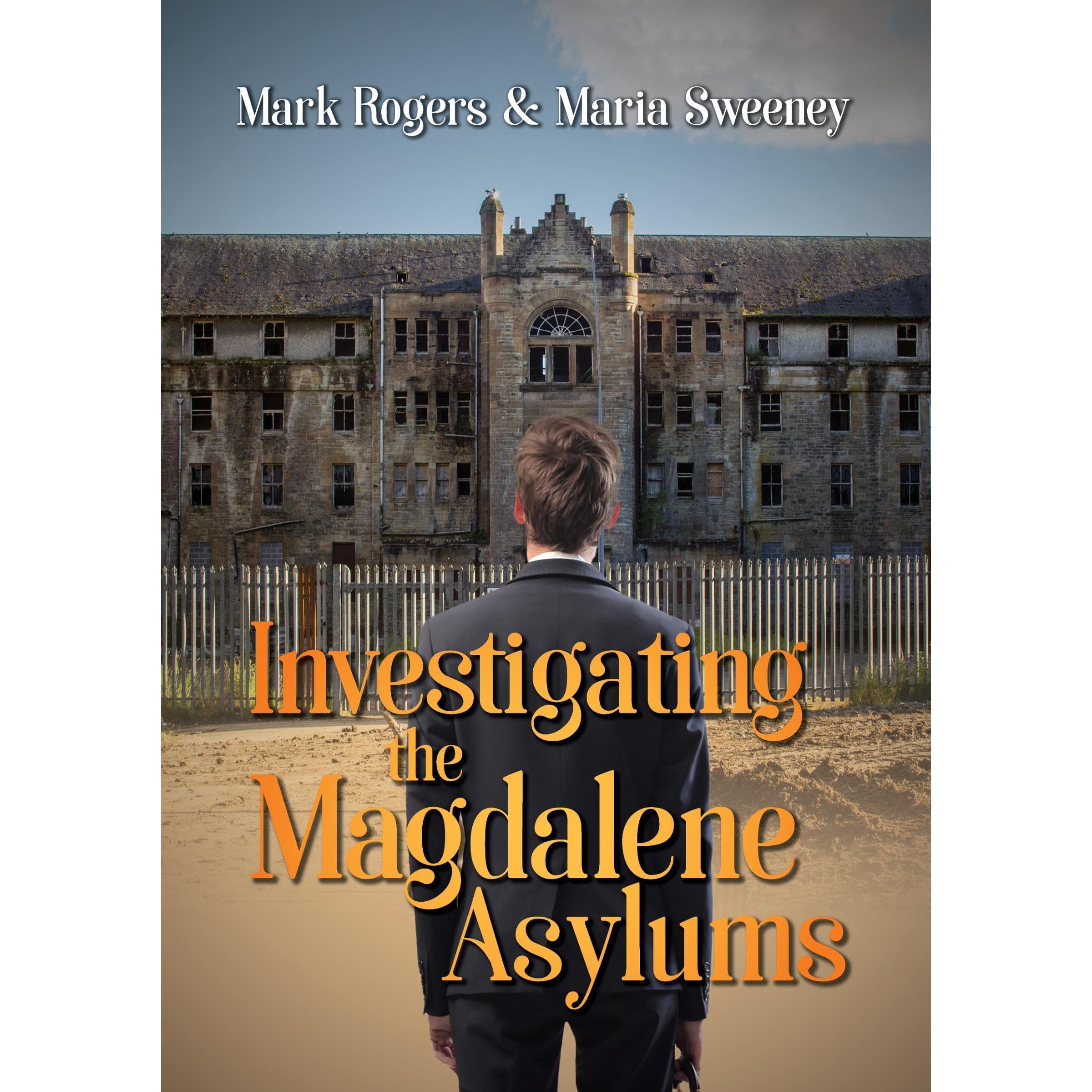 Investigating the Magdalene asylums