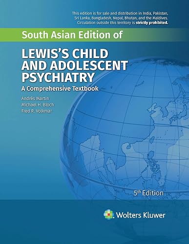 Lewis's Child and Adolescent Psychiatry, 5ed