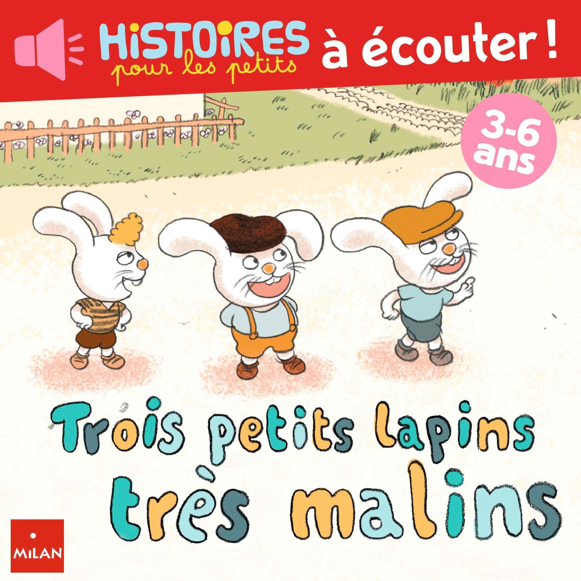 Trois petits lapins très malins