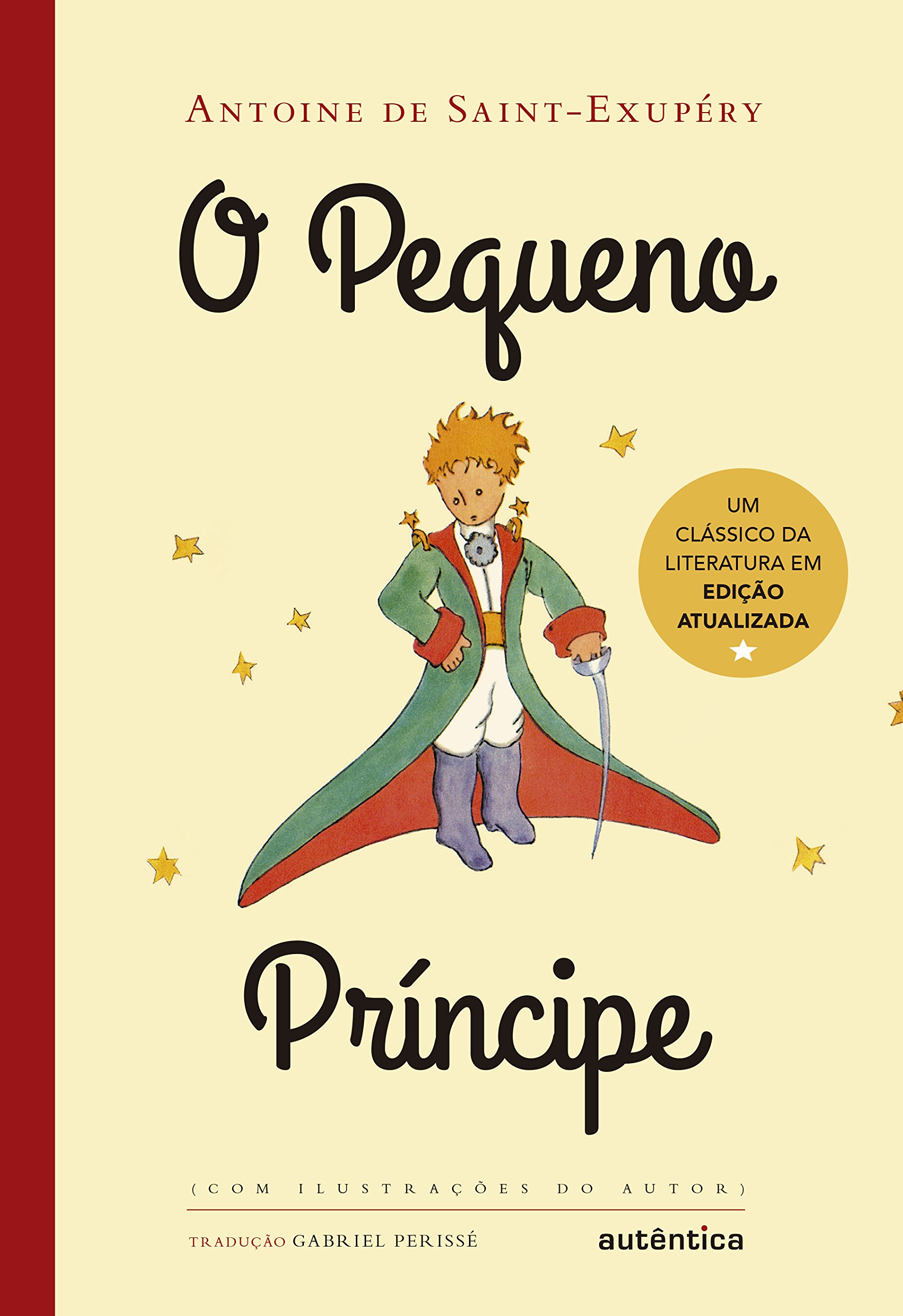 O Pequeno Príncipe: Brochura : Saint-Exupéry, Antoine de, Perissé