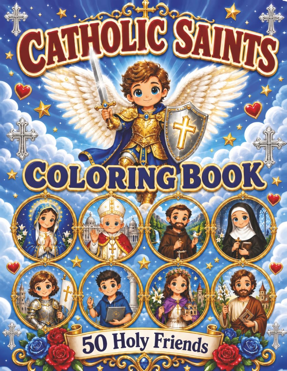 Catholic Saints Coloring Book: 50 Holy Friends (Fast Faith Facts)