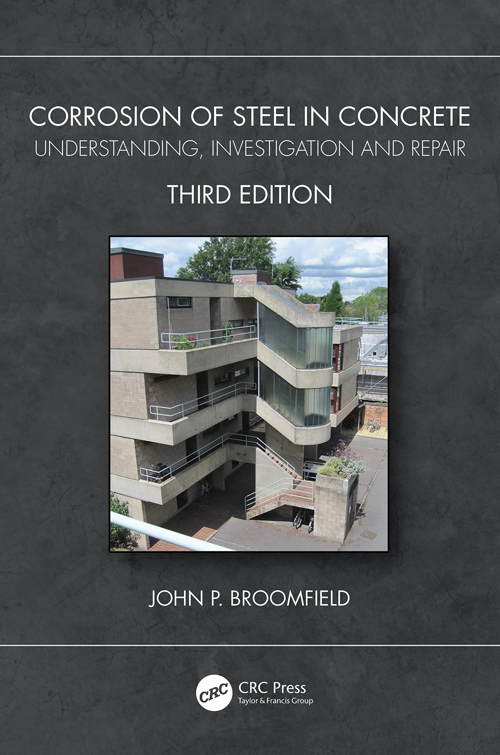 Buy Corrosion Of Steel In Concrete : Understanding, Investigation And Repair, 3Rd Edition — BookShops.in