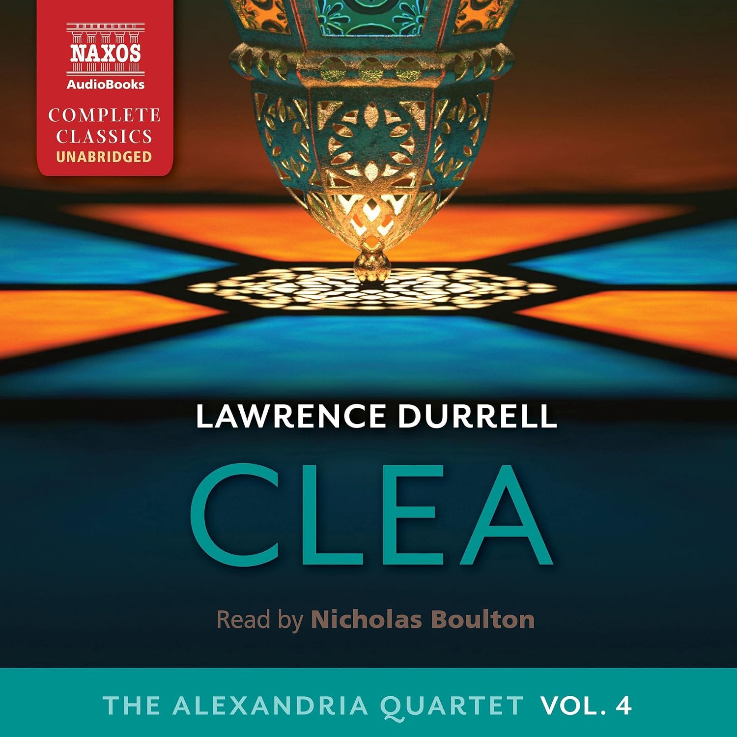 Clea: The Alexandria Quartet, Book 4