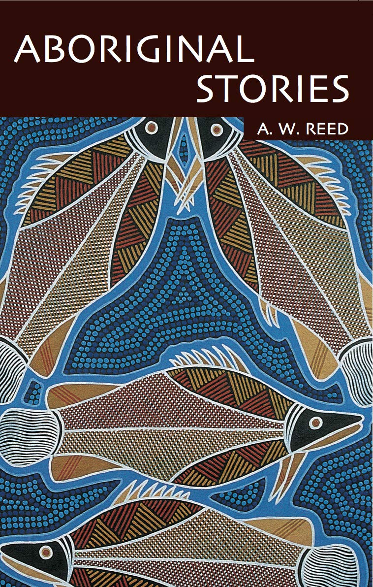 Aboriginal Stories Of Australia