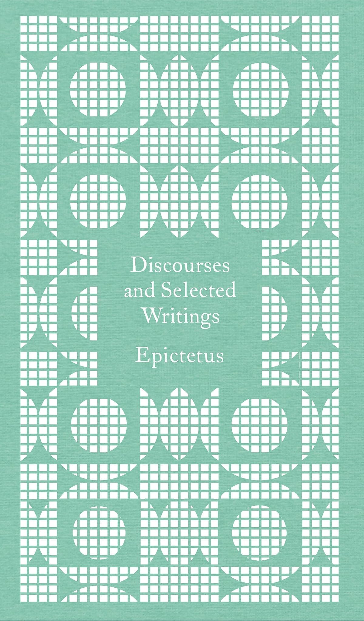 Discourses and Selected Writings (Penguin Classics)