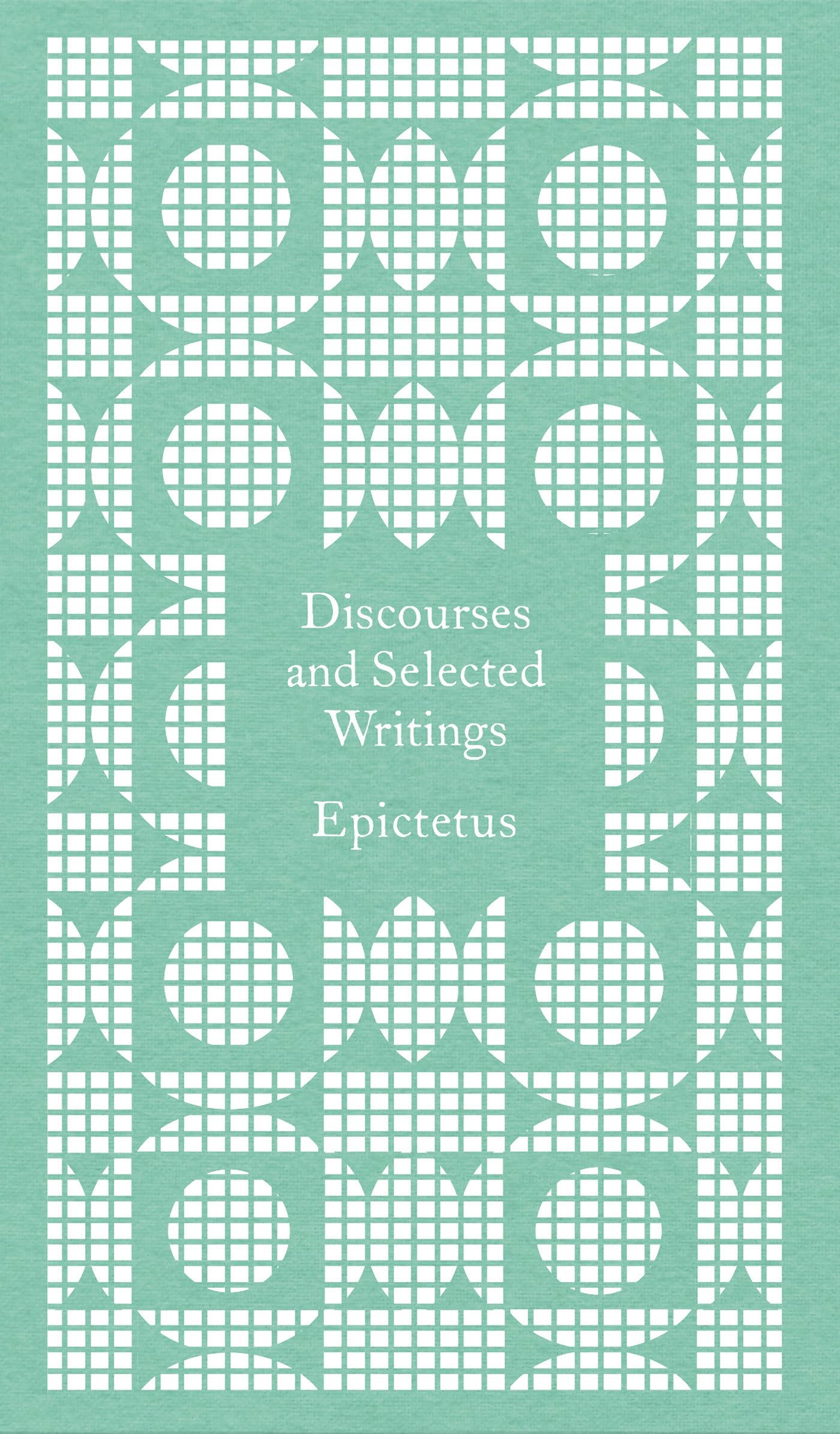Discourses and Selected Writings (A Penguin Classics Hardcover)