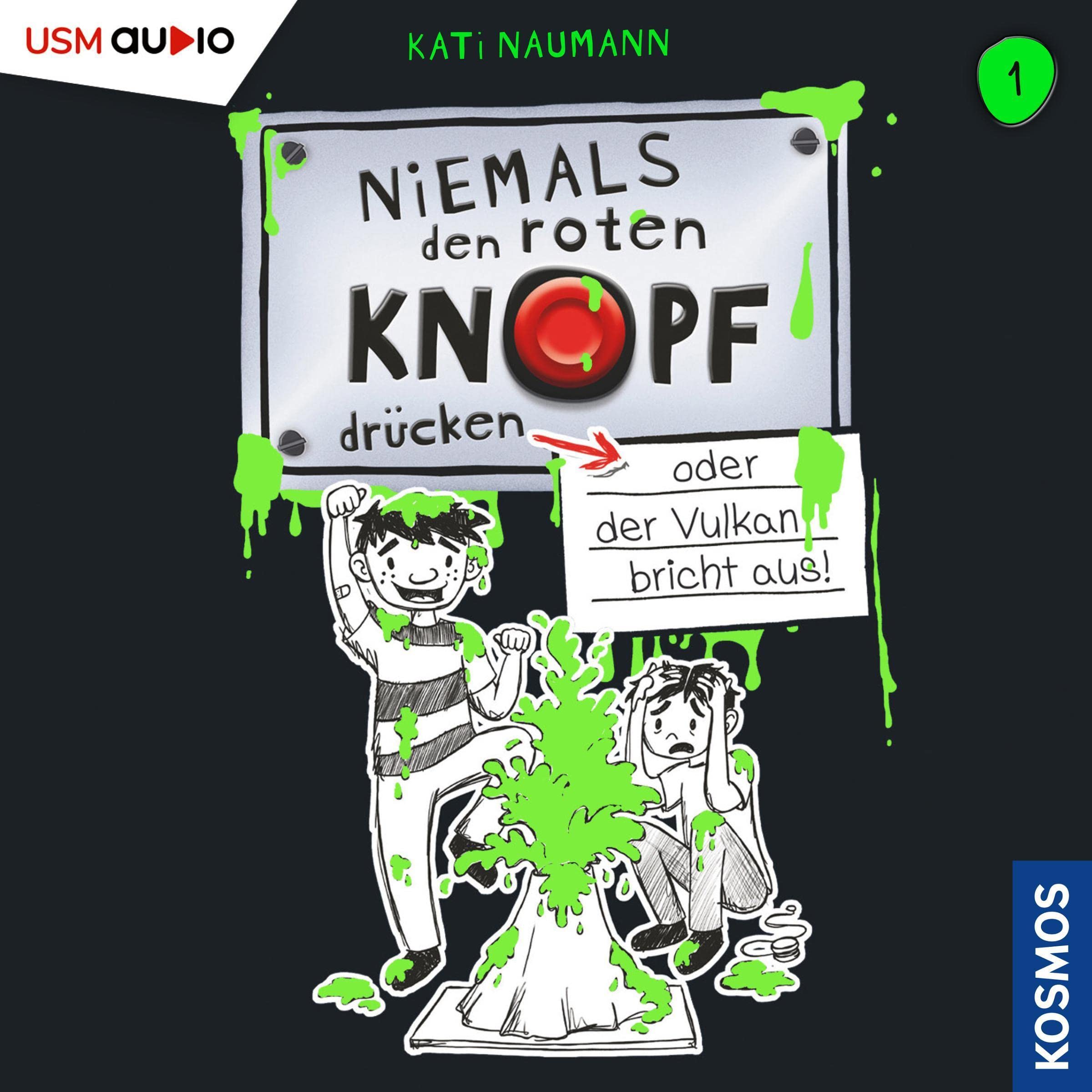 Cover art for Niemals den roten Knopf drücken oder der Vulkan bricht aus