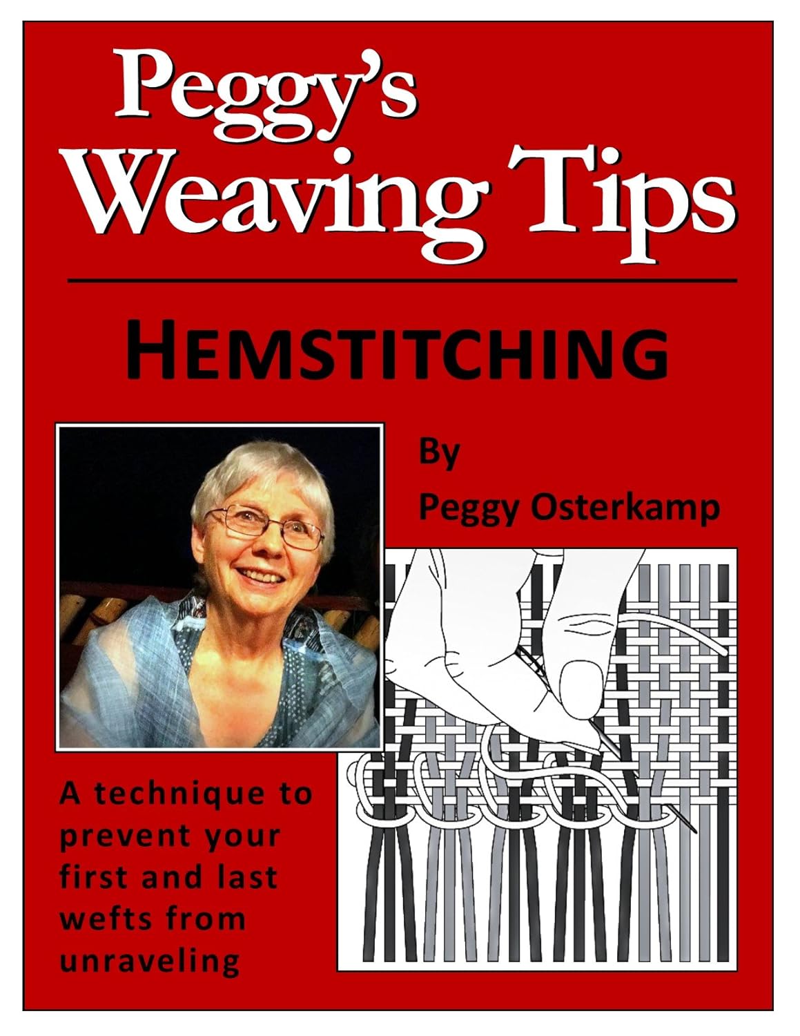 Peggy Osterkamp's Weaving Tips Hemstitching A technique to prevent